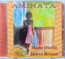 Maïté Diallo & Hervé Renan - CD - Aminata (M/M - Scellé)