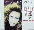 Skipper Wise - Play Your Guitar For Me - Maxi CD - NTI Music 1990 (NM/M)