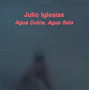 Julio Iglesias - Agua Dulce, Agua Sala - Maxi 45T Promo - Columbia 1995 (NM/NM)
