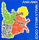 Ankawa - Walla Walla Coco - Maxi 45T - Soul Xpression 1993 (VG/VG)