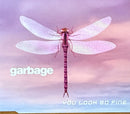Garbage - You Look So Fine - Maxi CD - Mushroom 1999 (M/M)
