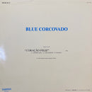Blue Corcovado - Coração Feliz - Maxi 45T - Sahara 1990 (VG+/VG+)