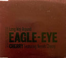 Eagle-Eye Cherry Featuring Neneh Cherry Maxi CD Long Way Around - Promo - UK