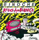 Binoche 7" Radio Ambiance