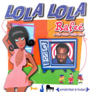 Rafee & The Wabbo Wabbo Club CD Single Lola Lola - France (M/M)