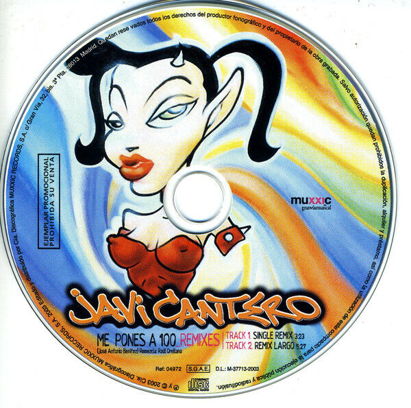 Javi Cantero CD Single Me Pones a 100 - Remixes - Promo - Spain (EX+/M)