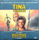 Tina Turner 7" We Don't Need Another Hero (Thunderdome) - France