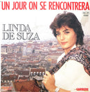 Linda De Suza ‎7" Un Jour On Se Rencontrera - France (EX/EX)