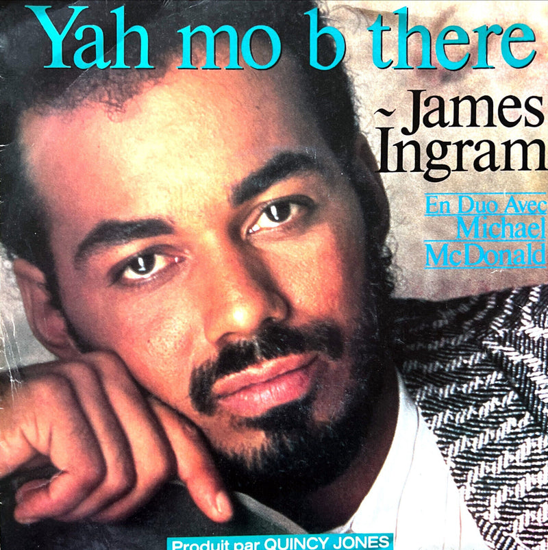 James Ingram 7" Yah Mo B There - France