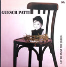 Guesch Patti ‎7" Let Be Must The Queen - France (VG+/VG+)
