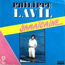 Philippe Lavil ‎7" Jamaïcaine - France (VG/EX)