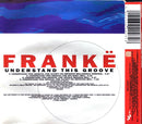 Frankë Maxi CD Understand This Groove - UK (EX/EX+)