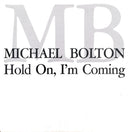 Michael Bolton CD Single Hold On, I'm Coming - Promo - Austria (EX/EX+)