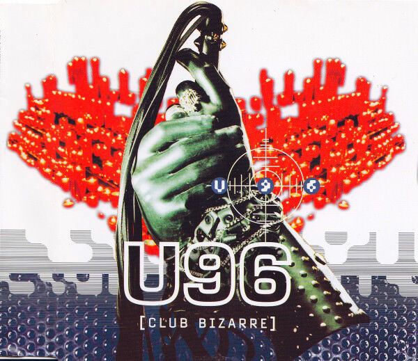 U96 ‎Maxi CD Club Bizarre - Europe (M/M)