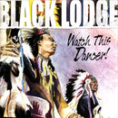CD Black Lodge "Watch This Dancer!" Musique Native Américaine