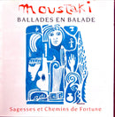 Moustaki CD Ballades En Balade - Sagesses Et Chemins De Fortune