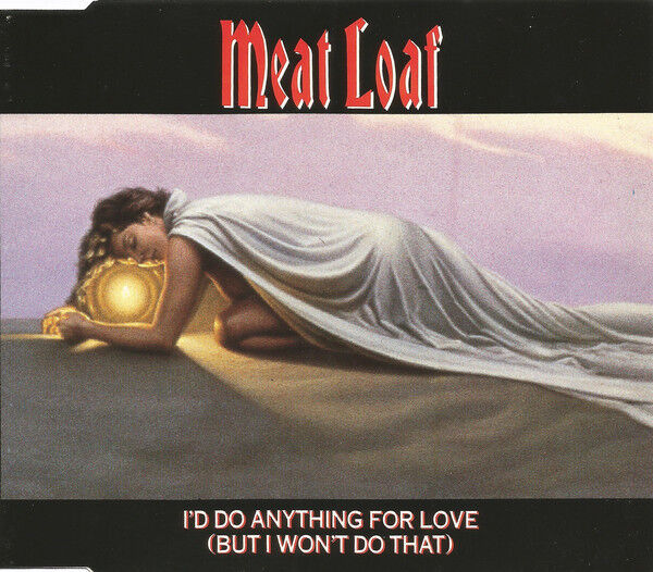 Meat Loaf ‎Maxi CD I'd Do Anything For Love (But I Won't Do That) - Europe (M/EX