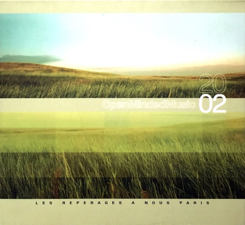 Compilation CD Open Minded Music 2002 - Les Repérages A Nous Paris - France