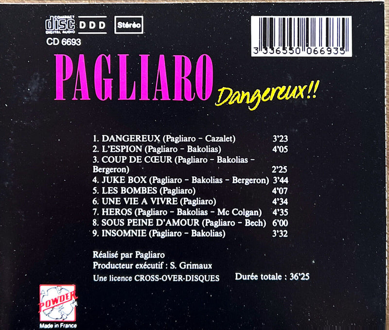 Pagliaro CD Dangereux !!