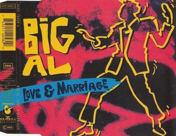 Big Al ‎Maxi CD Love & Marriage - Germany (M/M)