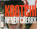 Neneh Cherry ‎Maxi CD Kootchi - Europe (M/EX+)