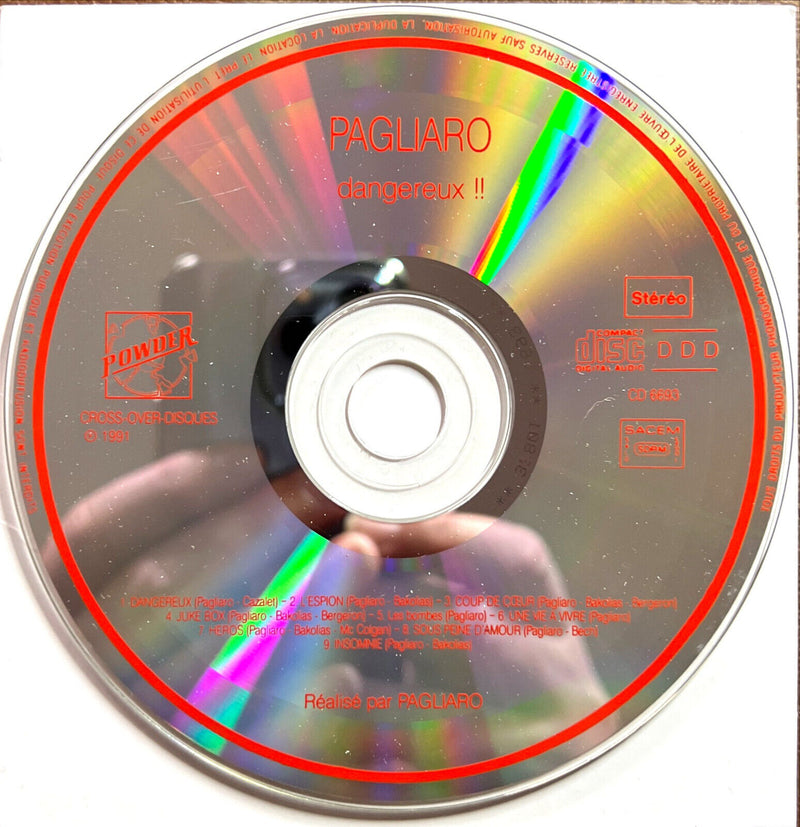 Pagliaro CD Dangereux !!