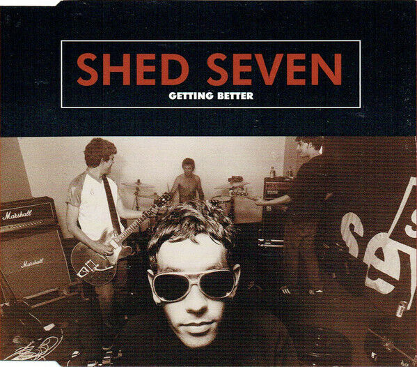 Shed Seven ‎Maxi CD Getting Better - Europe (EX+/EX+)