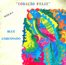 Blue Corcovado ‎12" Coraçao Feliz - France (VG+/VG+)