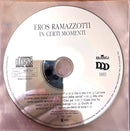 Eros Ramazzotti CD In Certi Momenti