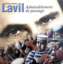 Philippe Lavil ‎CD Single Admirablement De Passage - Promo - France (VG+/M)