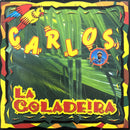 Carlos CD Single La Coladeira - France (EX/EX)