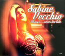 Sabine Vecchio Maxi CD Always...Never Too Late - France