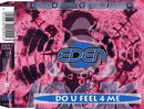 Eden ‎Maxi CD Do U Feel 4 Me - Germany (EX+/VG)