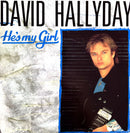 David Hallyday 7" He's My Girl - France