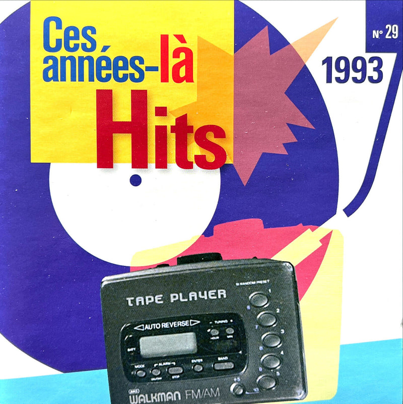 Compilation CD Ces Années-Là Hits 1993 N° 29