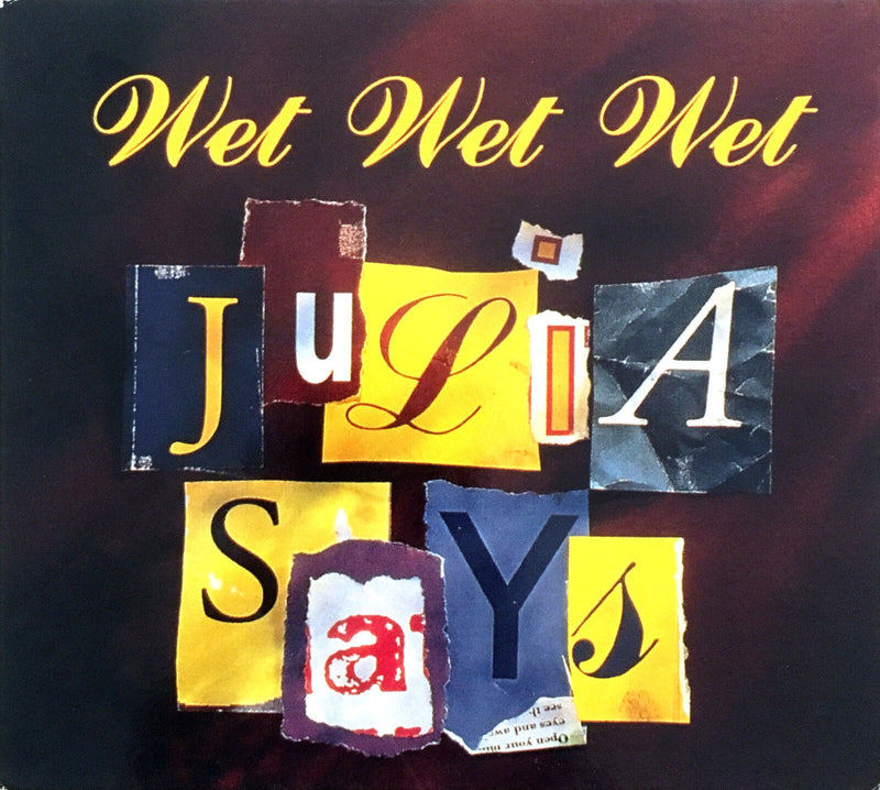 Wet Wet Wet CD Single Julia Says - Promo - Digipak - France (VG+/EX+)