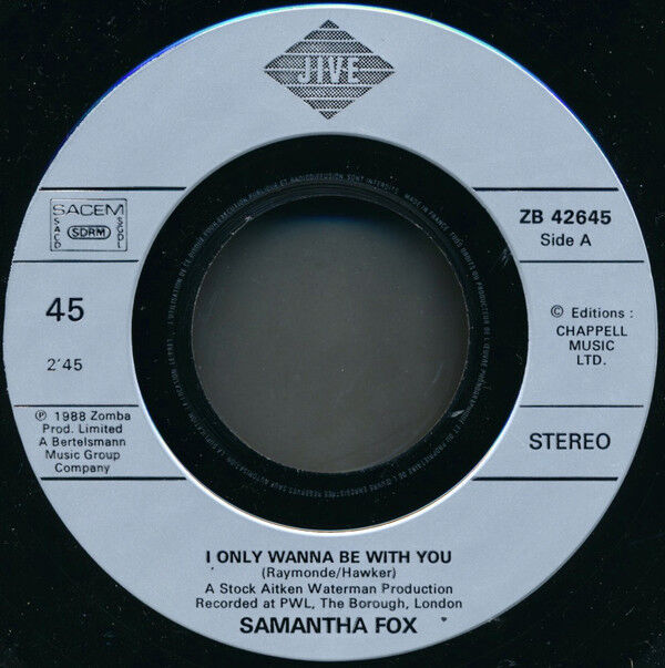 Samantha Fox ‎7" I Only Wanna Be With You - France (EX/EX)