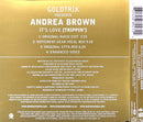 Goldtrix Presents Andrea Brown Maxi CD It's Love (Trippin')