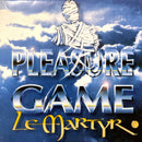 Pleasure Game ‎CD Single Le Martyr - France (EX/EX)