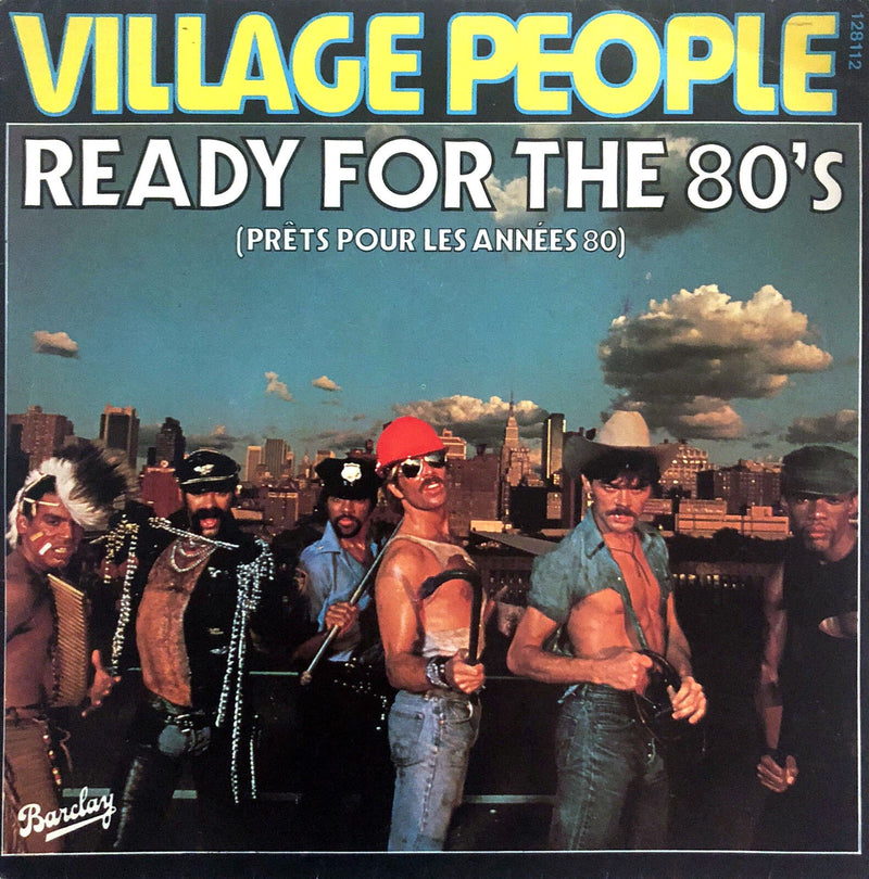 Village People 7" Ready For The 80's (Prêts Pour Les Années 80) - France (VG+/VG