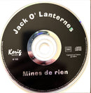 Jack O' Lanternes CD Mines De Rien