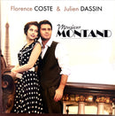 Florence Coste & Julien Dassin CD Monsieur Montand