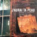 Maxime Le Forestier CD Single J'Aurai Ta Peau - Promo - France (VG+/M)