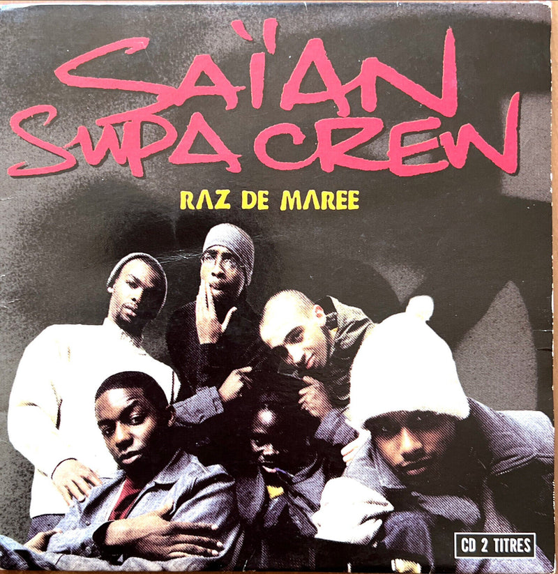 Saïan Supa Crew CD Single Raz De Marée