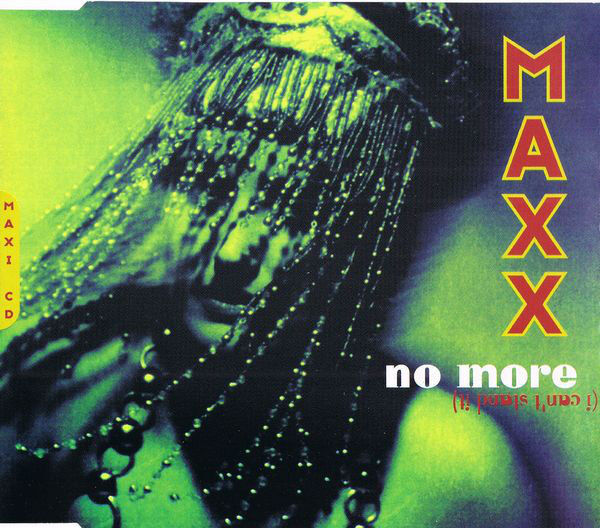 Maxx ‎Maxi CD No More (I Can't Stand It) - Europe (EX/EX)