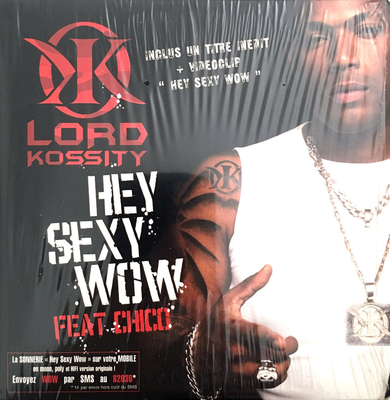 Lord Kossity Feat Chico CD Single Hey Sexy Wow - France (M/EX+)