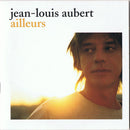 Jean-Louis Aubert CD Single Ailleurs - Europe (EX+/EX+)