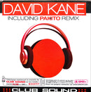 David Kane Maxi CD Club Sound (Including Pakito Remix)