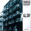 Charles Gray 12" All Day