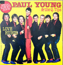 Paul Young & The Q Tips 7" Love Hurts